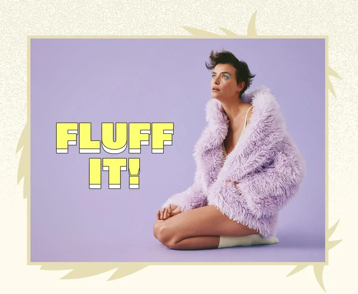 Fluff It!