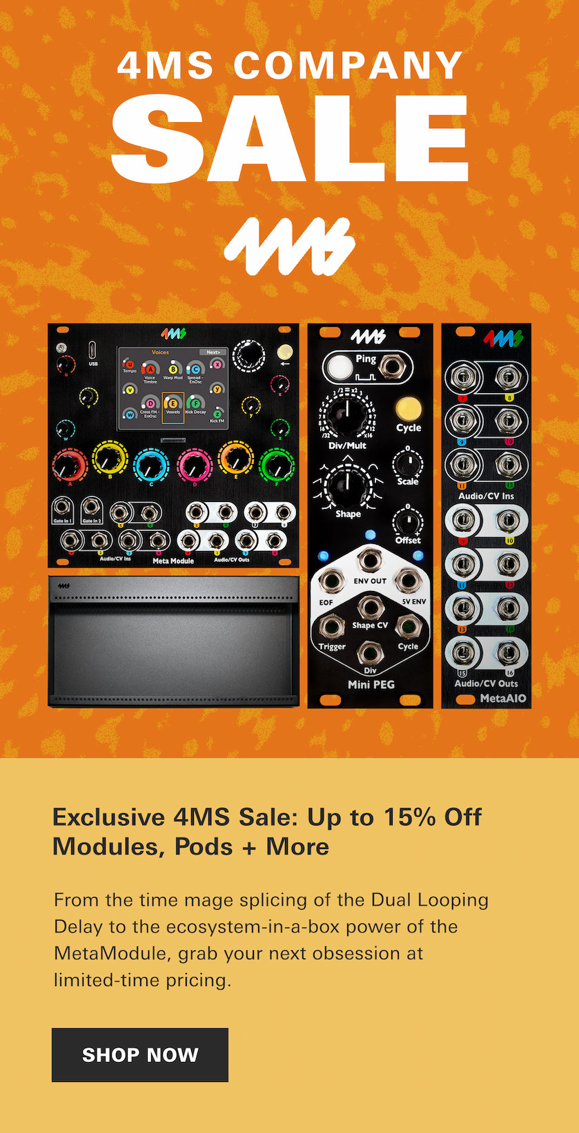 Exclusive 4MS Sale: Up to 15% Off Modules, Pods, + More!