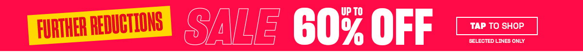A header banner with text "Sale, selected lines only, up to 60% off, with further reductions label".