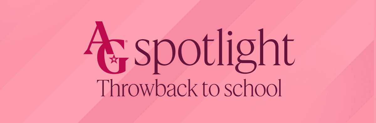 AG spotlight. Throwback to school
