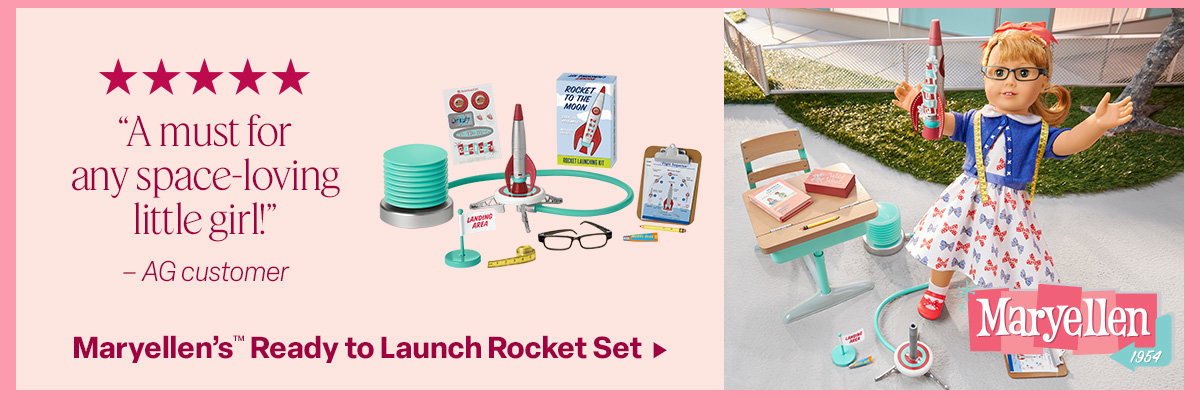 Maryellen’s™ Ready to Launch Rocket Set 