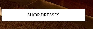 Shop Dresses