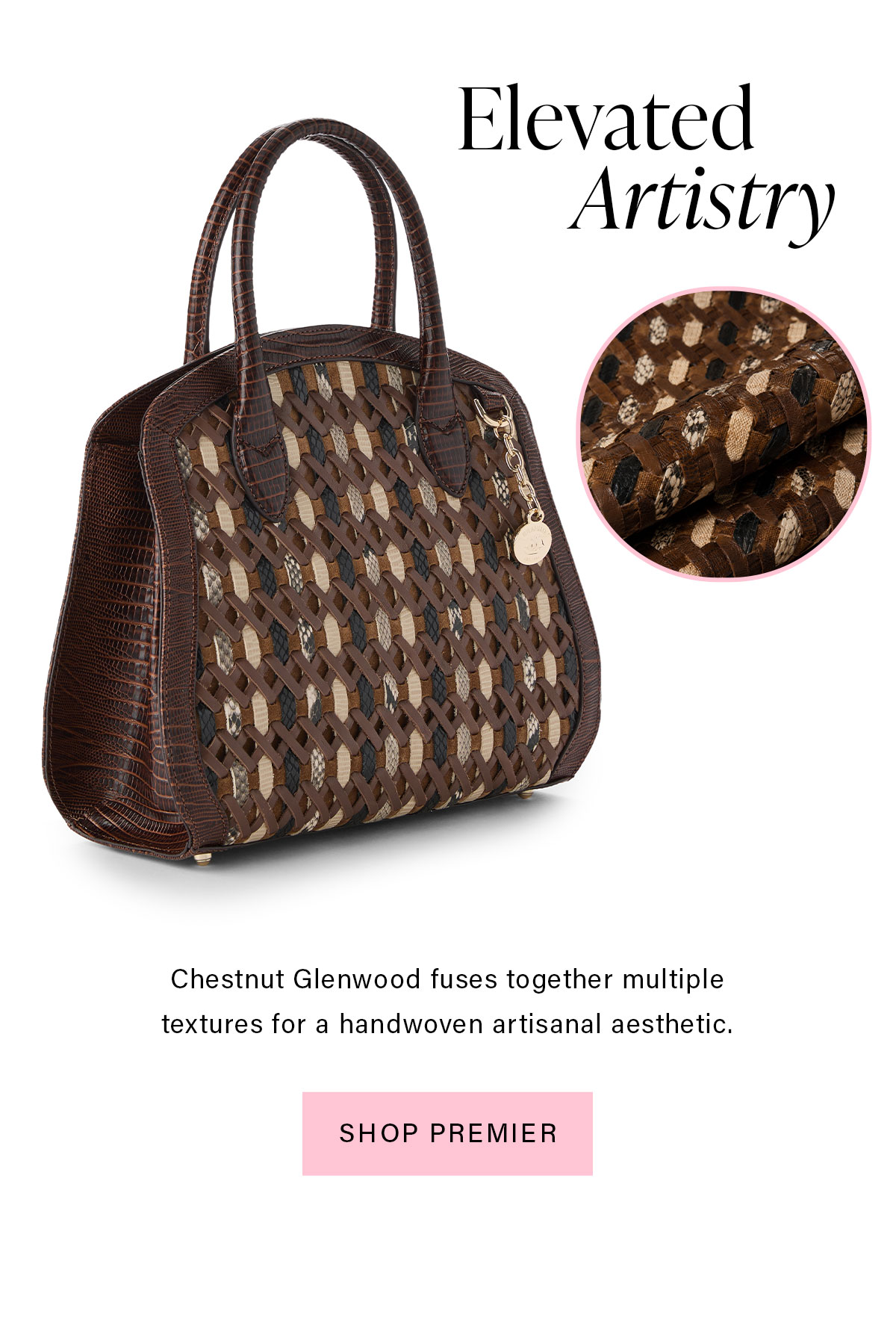 Elevated Artistry Chestnut Glenwood Fuses together multiple textures for a handwoven artisanal aesthetic. SHOP PREMIER