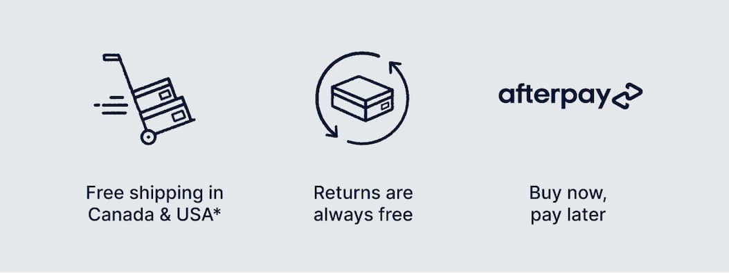 free shipping in canada and usa | returns are always free | buy now, pay later