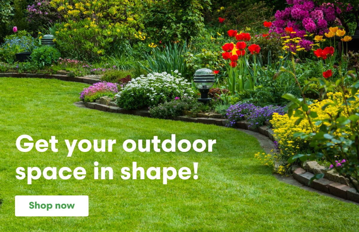 Get your outdoor space in shape!
