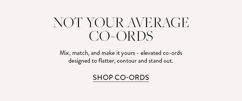 Co-Ords 