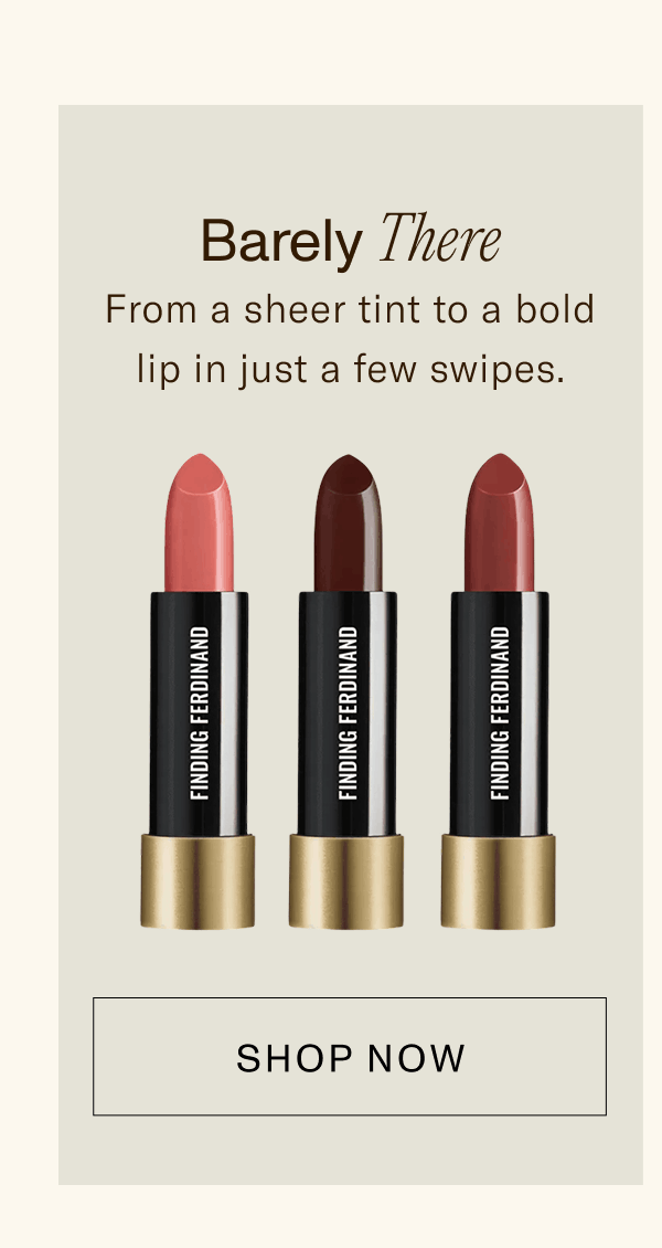 Barely There [Click here to Shop Now]
