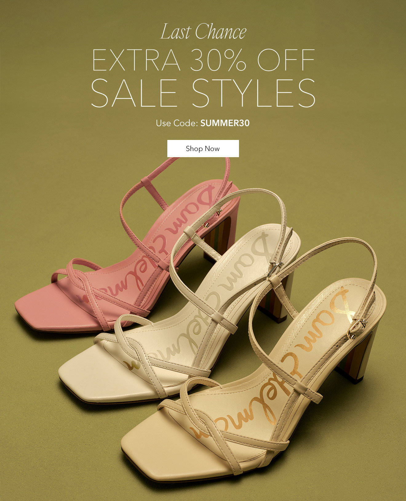 Last Chance | Extra 30% Off Sale Styles | Use Code: SUMMER30 | Shop Now