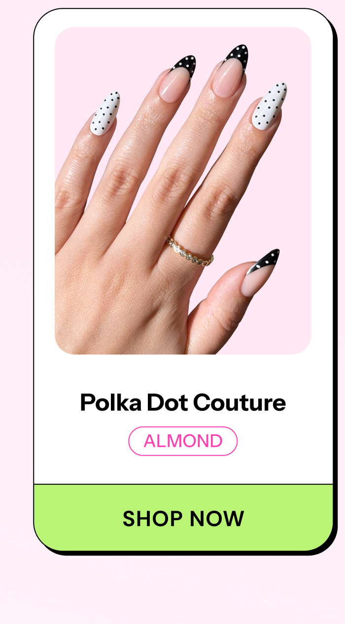 Polka Dot Couture. Almond. SHOP NOW