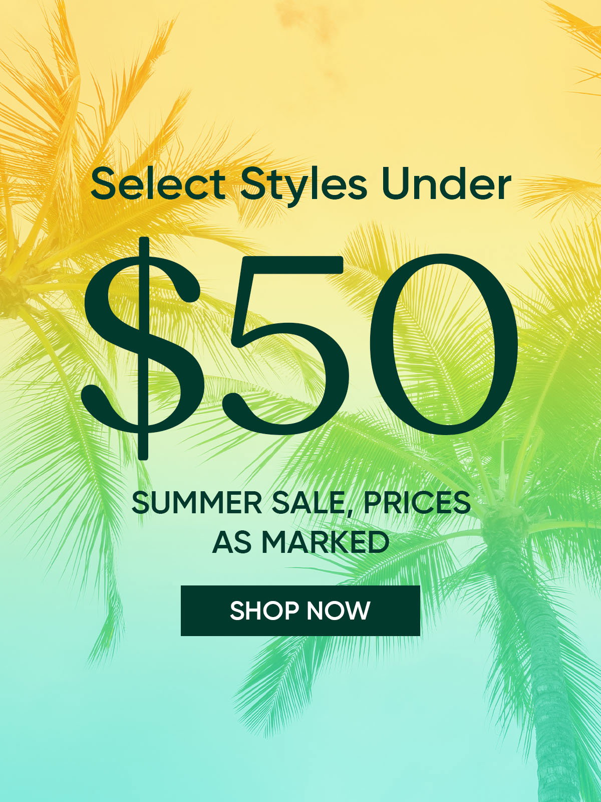 Select Styles Under $50