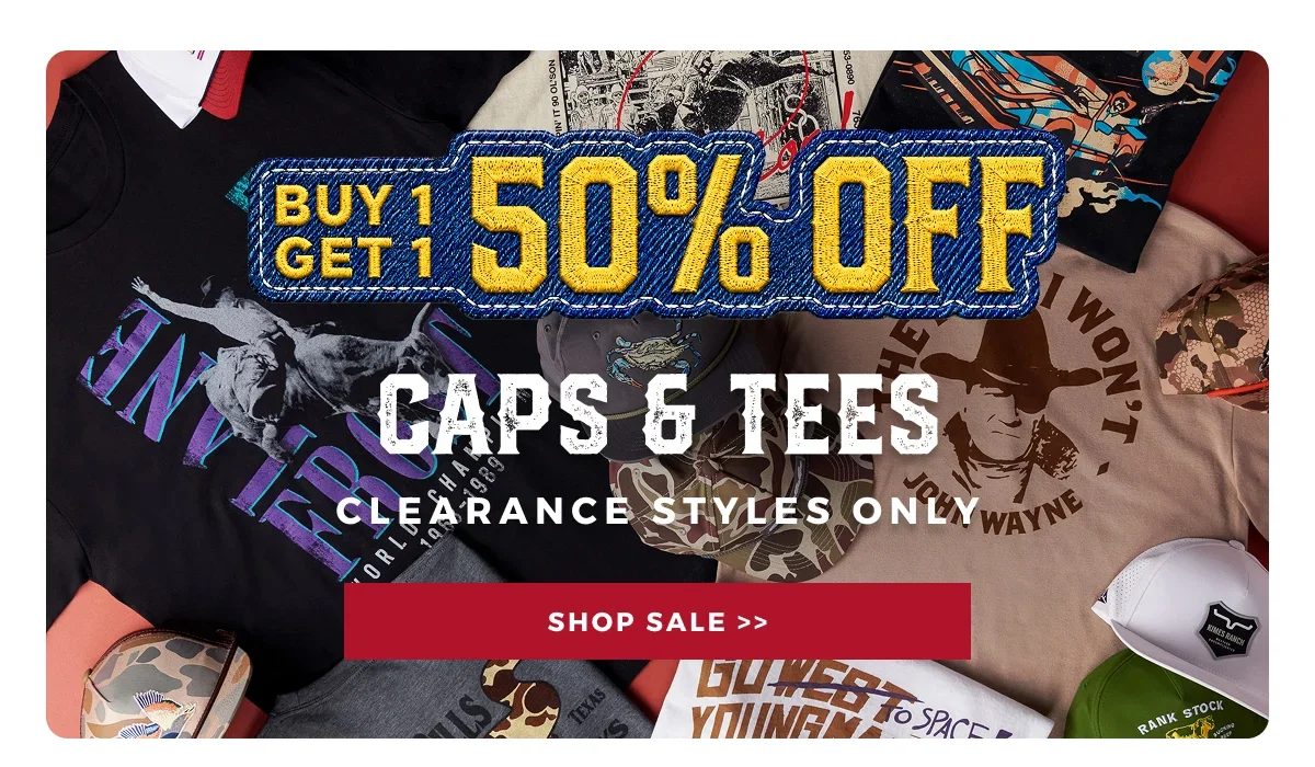 BUY 1 GET 1 50% OFF CAPS & TEES CLEARANCE STYLES ONLY | SHOP SALE >>