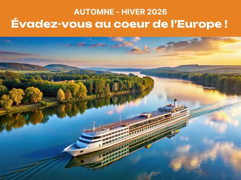 Naviguez au cœur des plus beaux pays d’Europe!