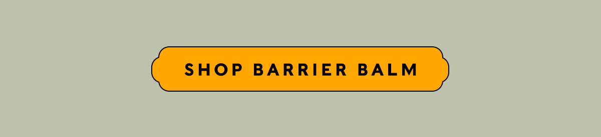 SHOP BARRIER BALM
