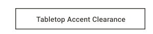 Tabletop Accent Clearance
