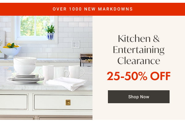 Kitchen & Entertaining Clearance - 25 - 50% OFF - Shop Now