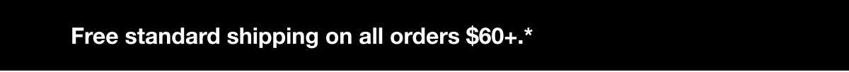 Free standard shipping
