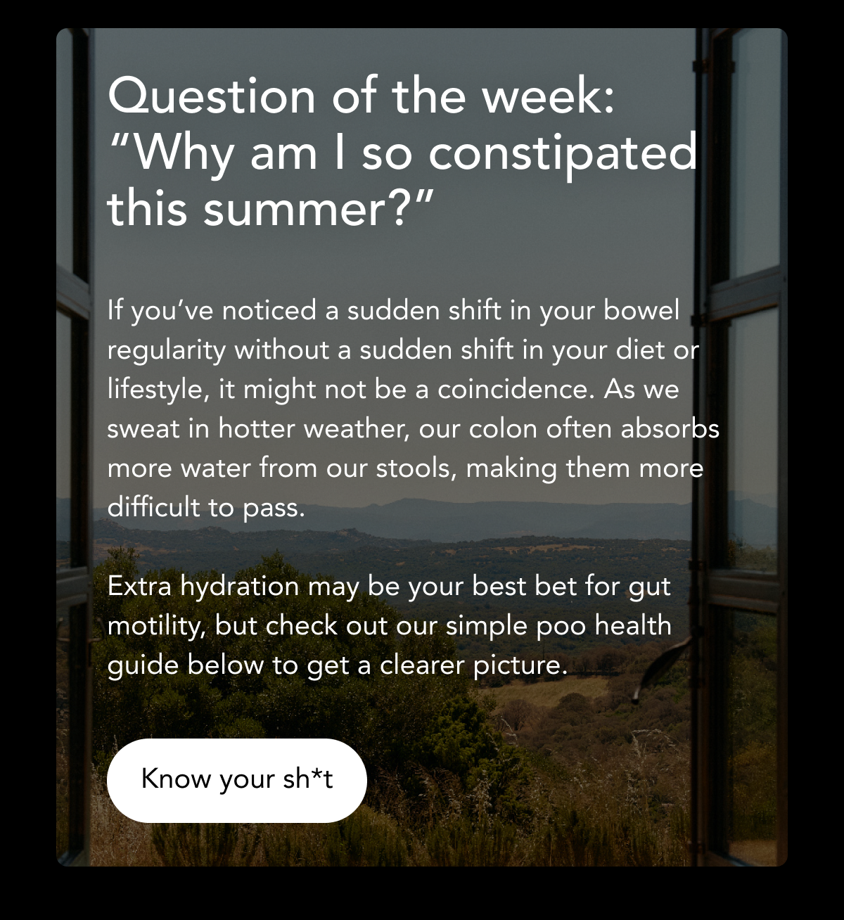 Question of the week: Why am I so constipated this summer?