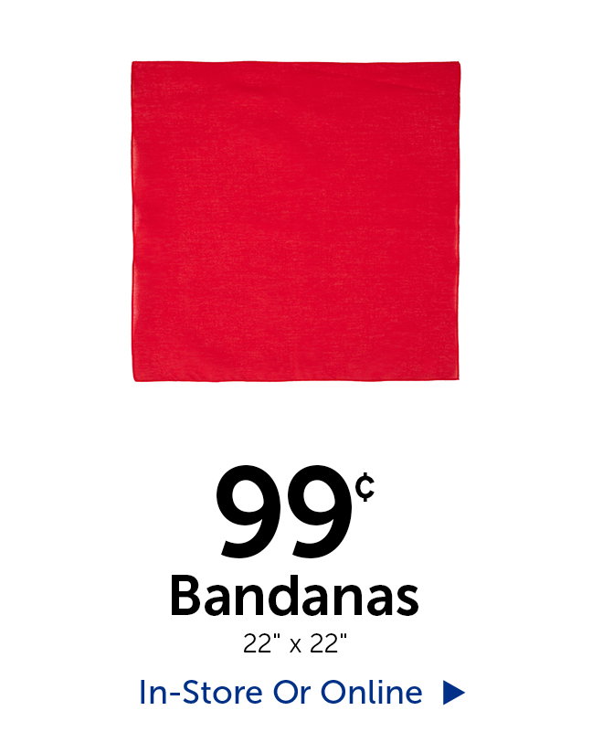 .99¢ Bandanas - 22" x 22"