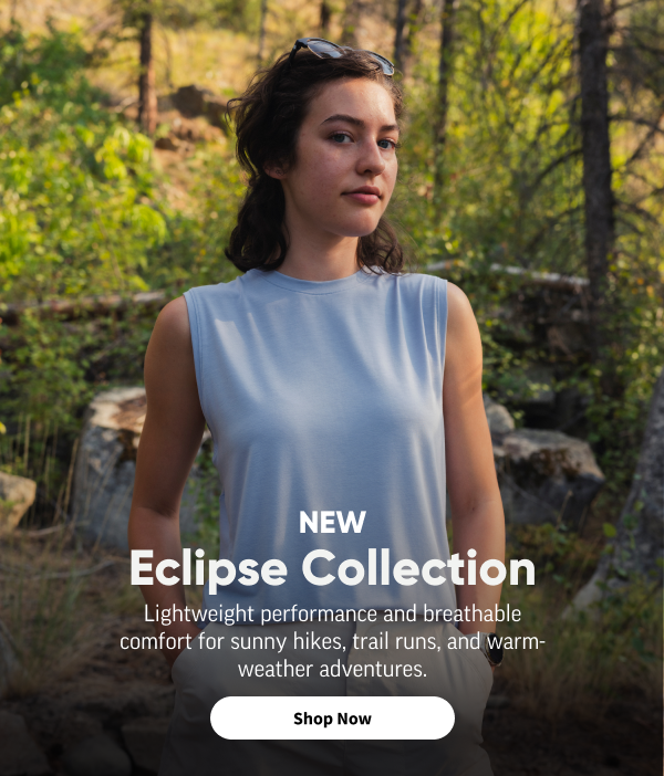 Shop the new Eclipsed Collection, tops featuring lightweight performance and breathable comfort for sunny hikes, trail runs, and warm-weather adventures. 
