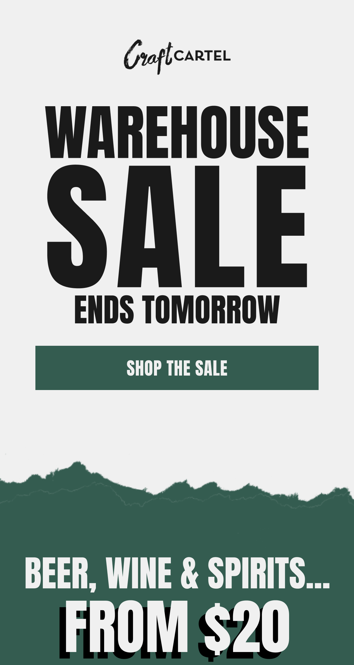 Warehouse Sale Ends Tomorrow