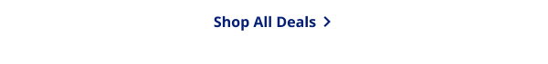 SHOP ALL DEALS >