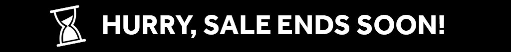 Hurry, sale ends soon