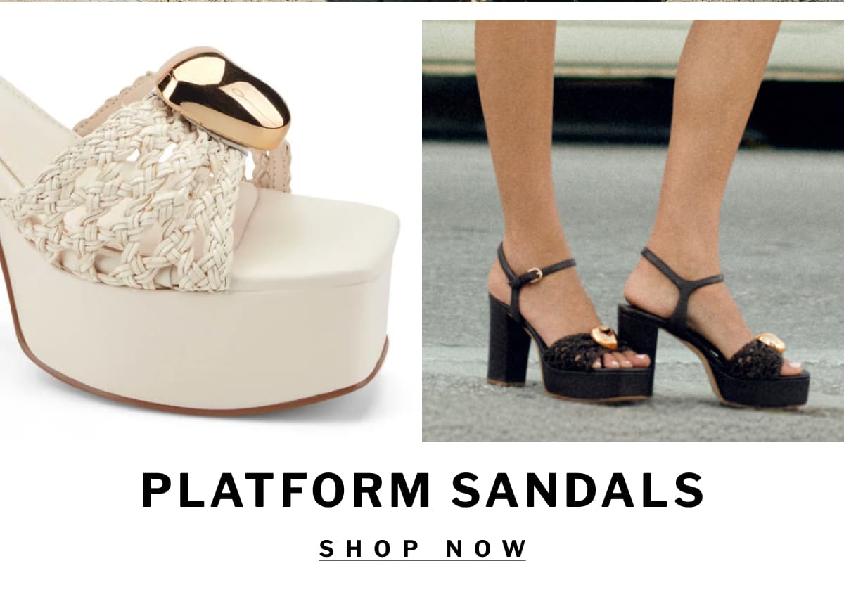 PLATFORM sandals SHOP NOW