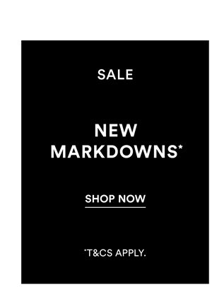 Shop New Markdowns*