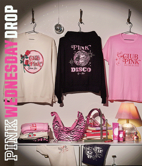 [PINK Wednesday Drop lock up] Check back—new styles land weekly.