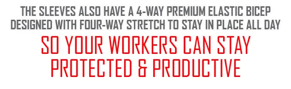  the sleeves also have a 4-way premium elastic bicep designed with four-way stretch to stay in place all day so your workers can stay protected and productive.