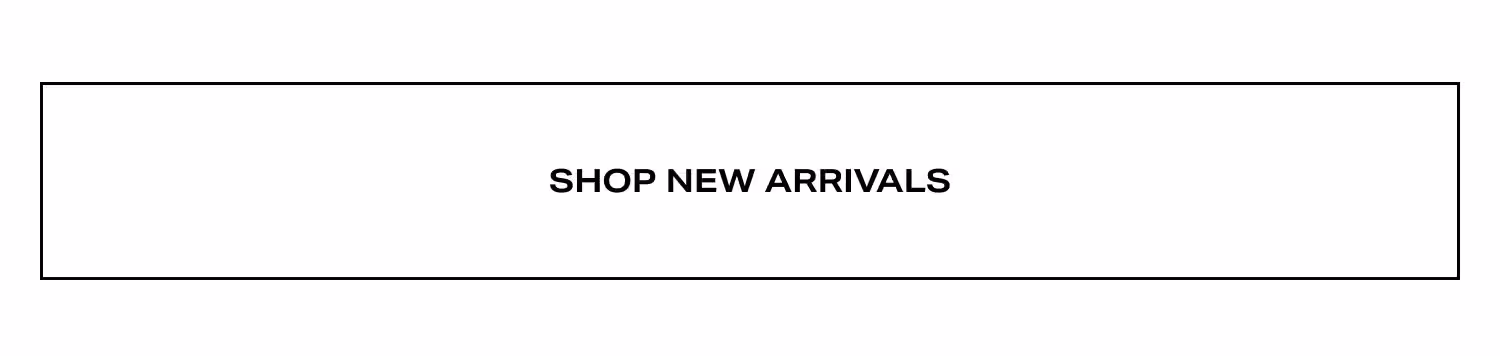 Shop New Arrivals