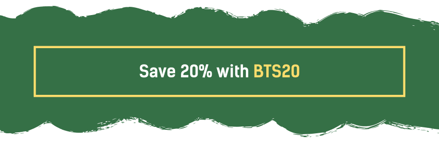 Save 20% with BTS20