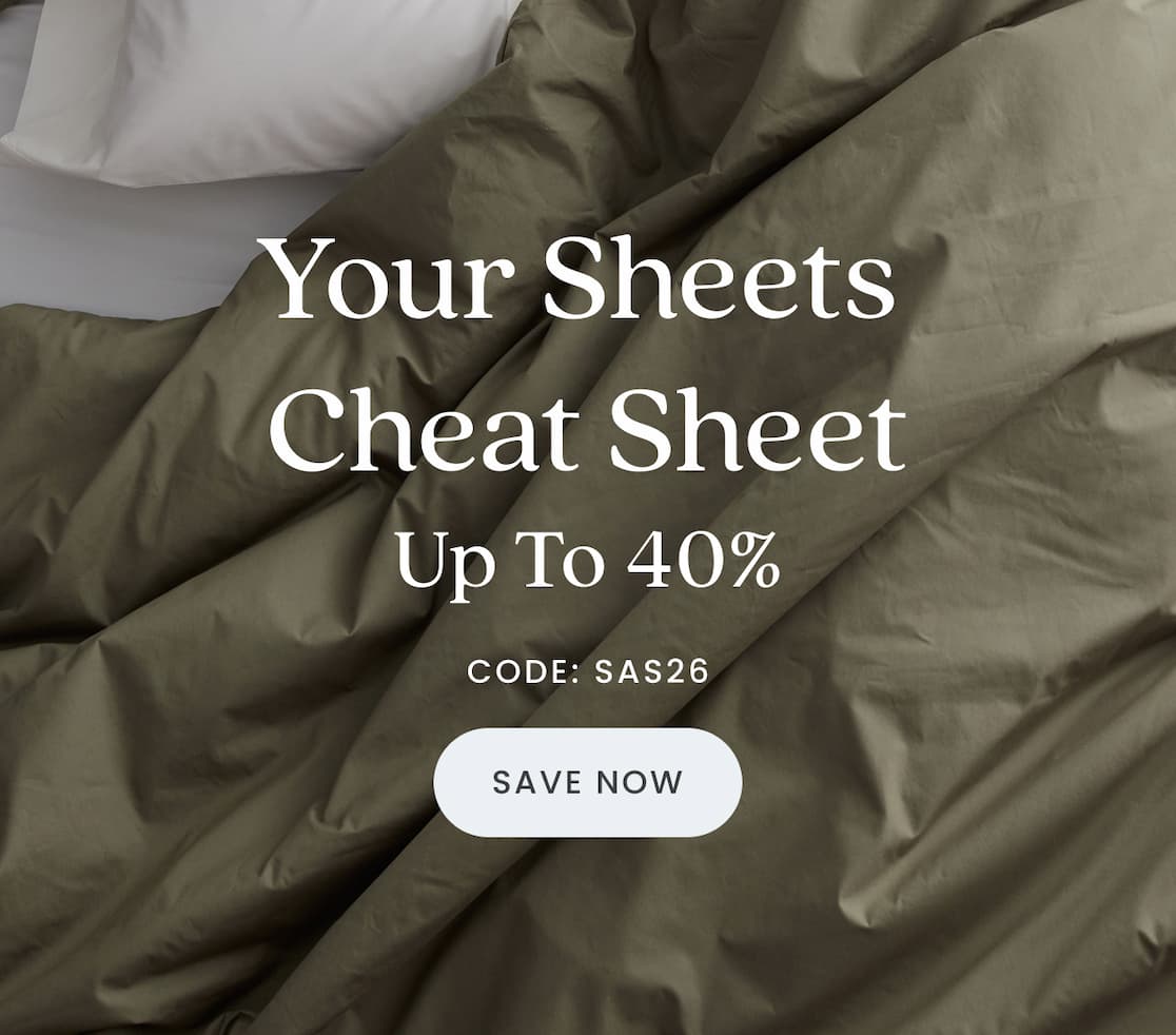 Up to 40% Off Sheets & More
