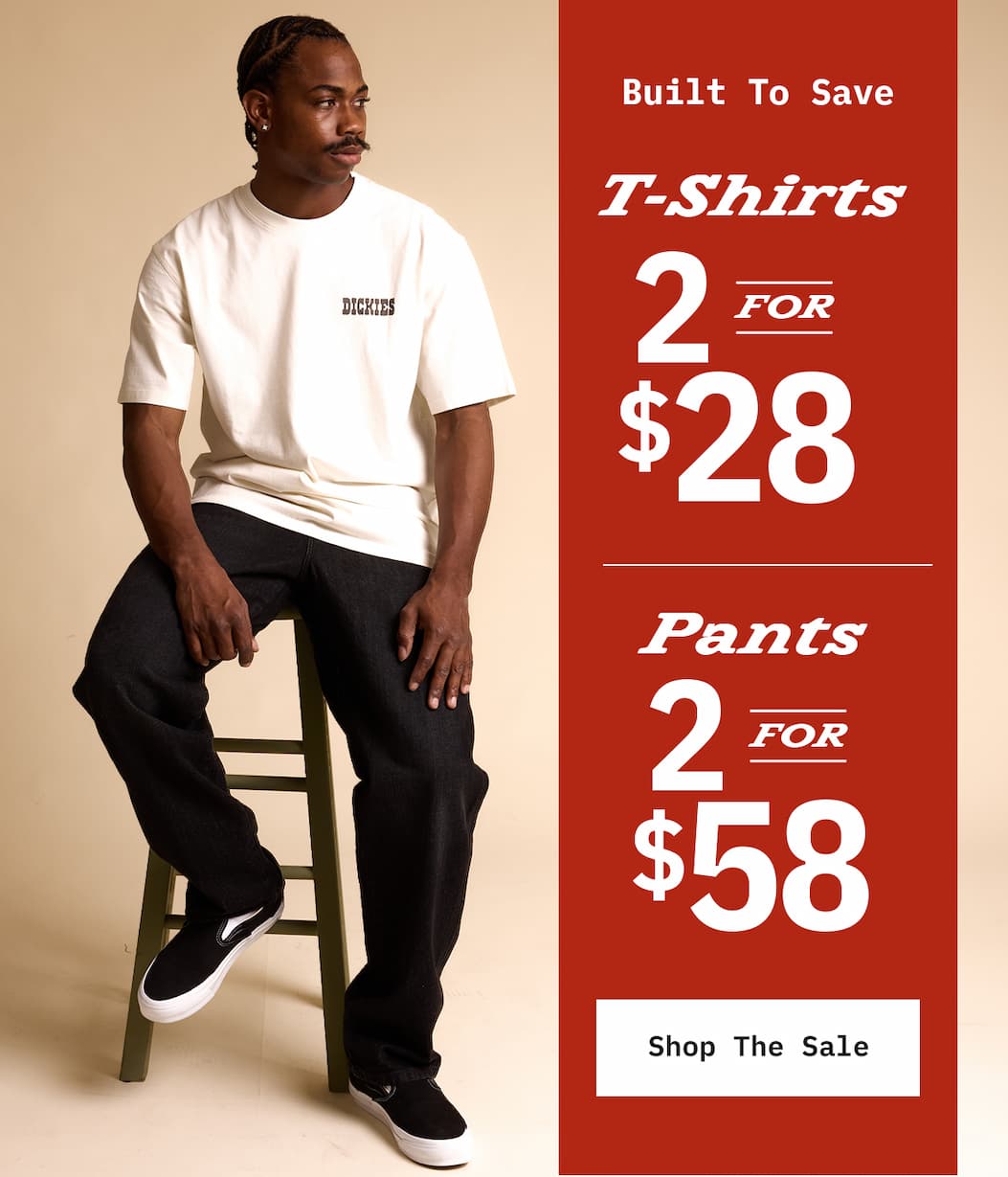 Built To Save. 2 for $28 Shirts. 2 for $58 Pants. Shop The Sale. 