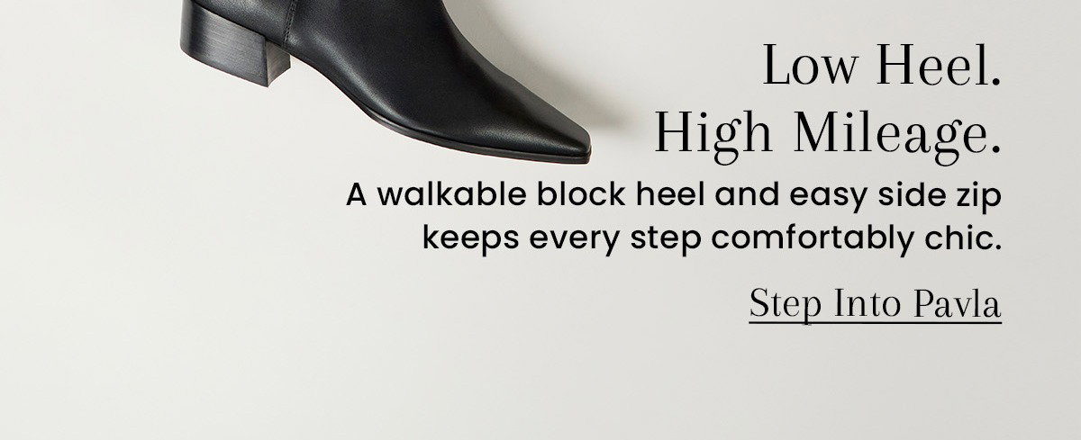 Low Heel. High Mileage. [Step Into Pavla]