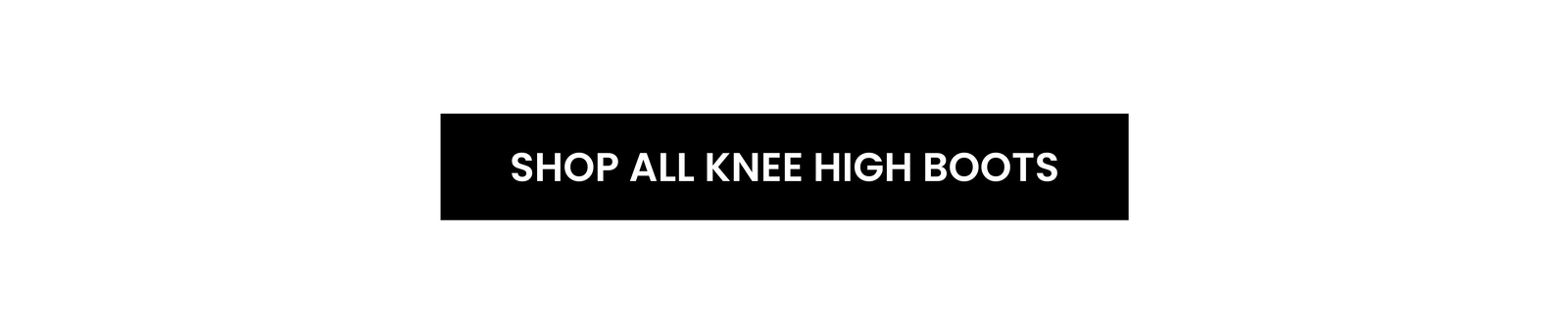 [Shop All Knee High Boots]