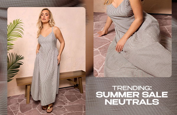 TRENDING: SUMMER SALE NEUTRALS