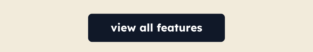 View all features