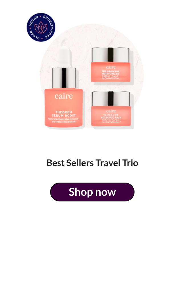 List of products:  Theorem Serum Boost Best Moisturizer for Mature Skin Triple Lift Molecule Mask The Grownup Cleanser 200ml | 6.76 fl. oz. Best Sellers Travel Trio The Pro-Age Playbook | Thriving amp; Surviving Menopause Madness by Lorrie King amp; Celeste Lee