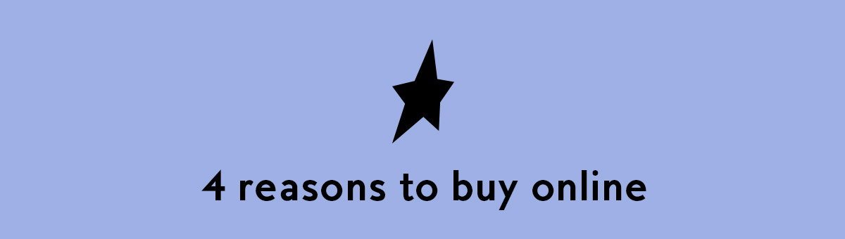 4 reasons to buy online