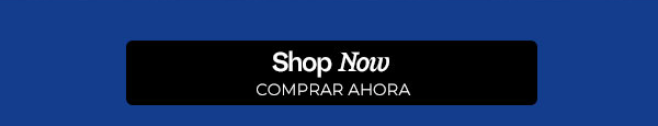 Shop Now | Comprar Ahora
