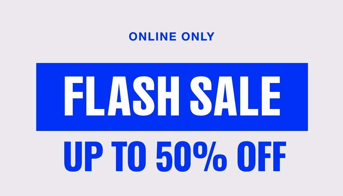 Online Only Flash Sale Up to 50% Off Shop Sale
