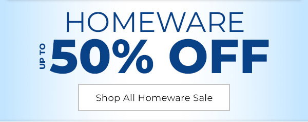 Homeware Up To 50% Off - Shop All Homeware Sale