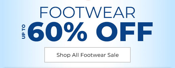 Footwear Up TO 60% Off - Shop All Footwear Sale