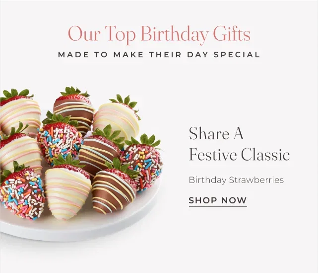 Our Top Birthday Gifts | Made To Make Their Day Special | Share A Festive Classic
