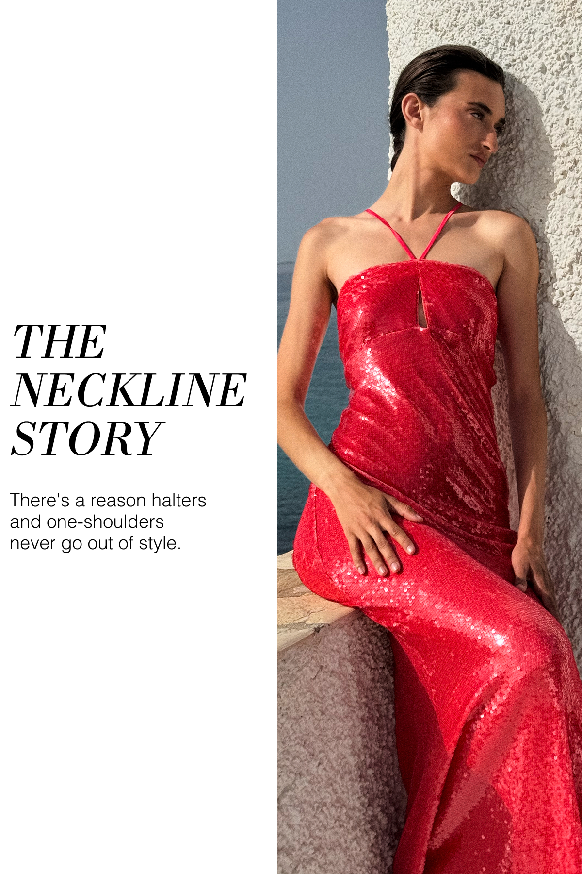 The Neckline Story | There's a reason halters and one-shoulders never go out of style.