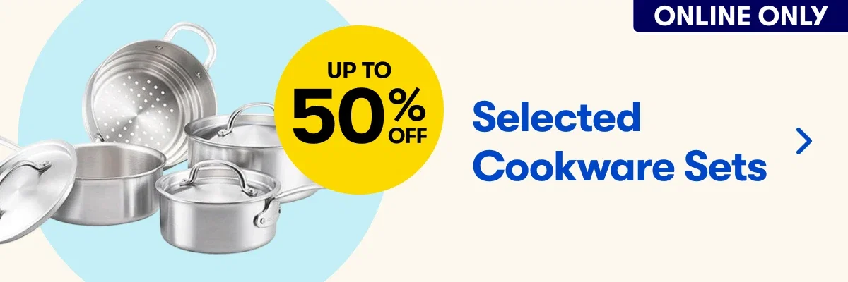 Up to 50% OFF Selected Cookware Sets | ONLINE ONLY