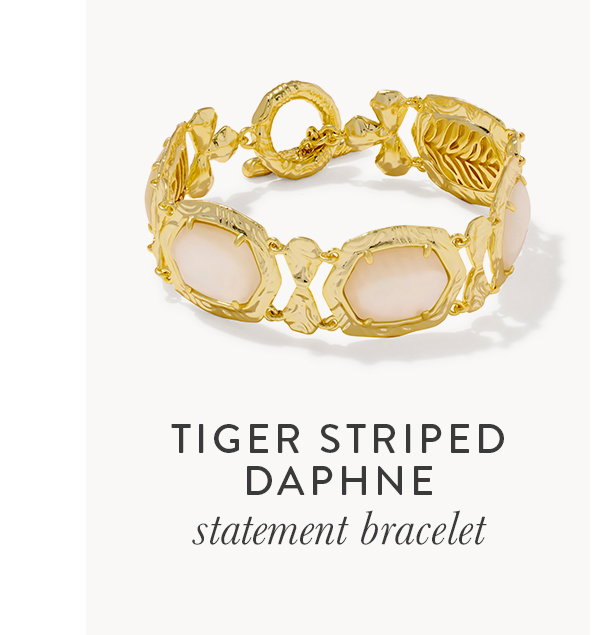 Tiger striped daphne statement bracelet
