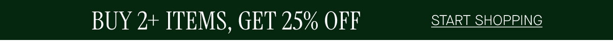Get 25% OFF