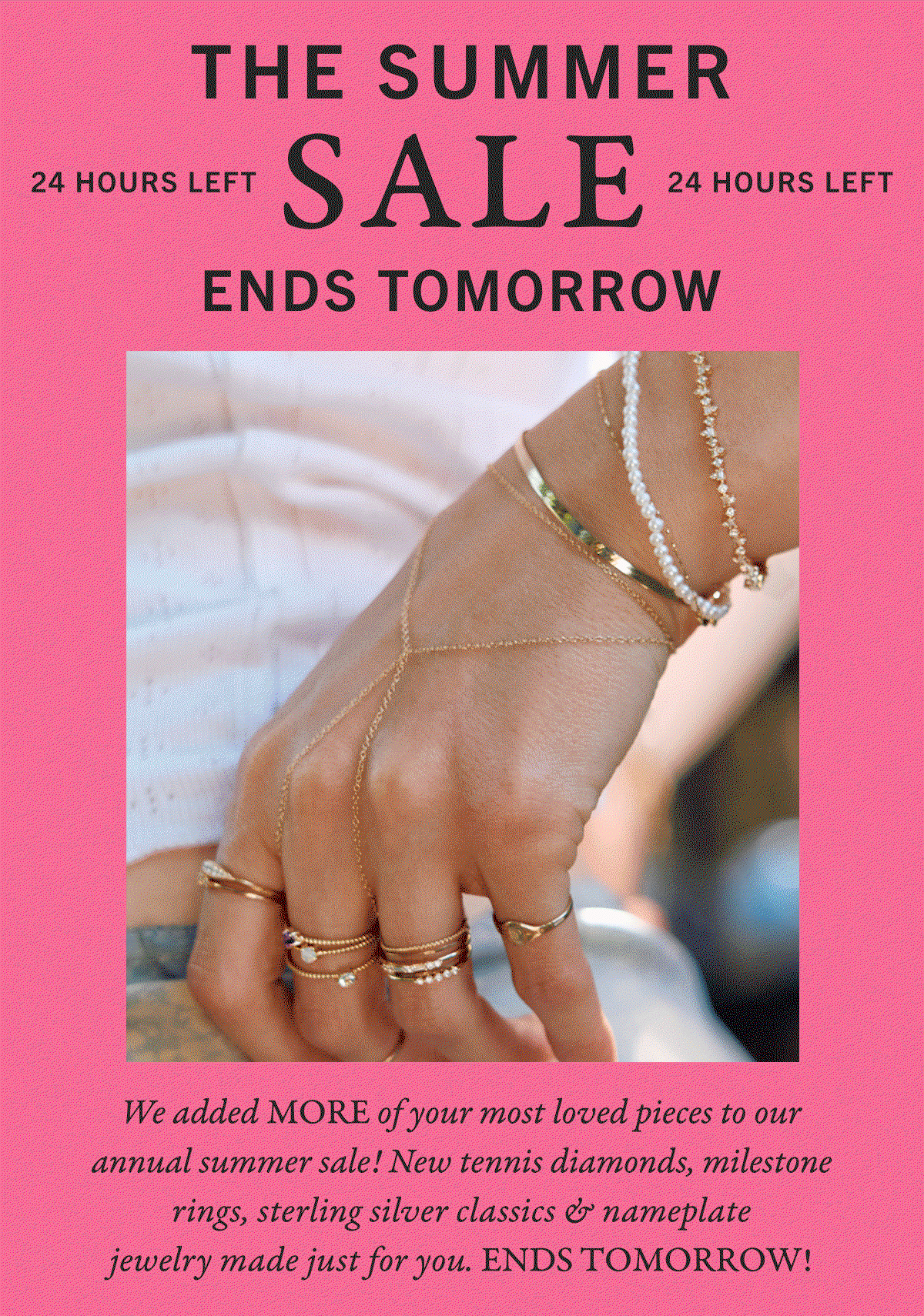 The Summer Sale - Ends Tomorrow